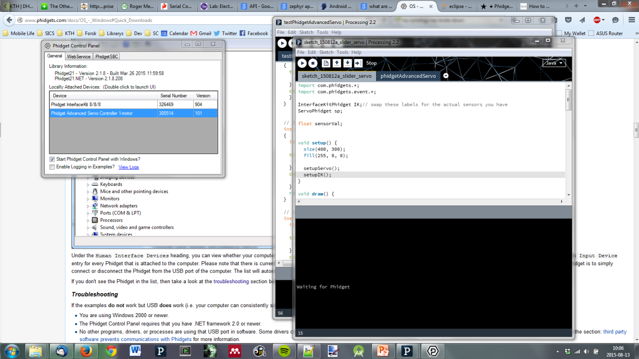 Screen with Phidgets control panel and Processing sketch windows